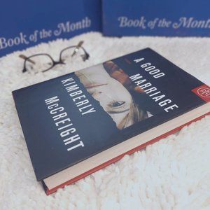 A Good Marriage by Kimberly McCreight- BOTM- Brand New Copy- Never Opened!